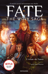 THE WINX SAGA L\'ESTATE DEL FUOCO - FATE