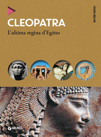 CLEOPATRA - L\'ULTIMA REGINA D\'EGITTO