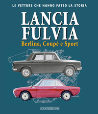LANCIA FULVIA - BERLINA COUPE\' E SPORT