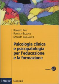 PSICOLOGIA CLINICA E PSICOPATOLOGIA PER L\'EDUCAZIONE E LA FORMAZIONE