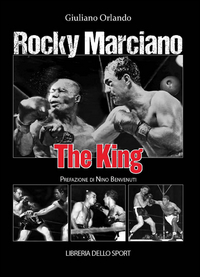 ROCKY MARCIANO - THE KING