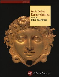 ARTE CLASSICA - STORIA OXFORD di BOARDMAN JOHN (A CURA DI)