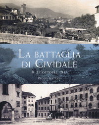 BATTAGLIA DI CIVIDALE - IL 12 OTTOBRE 1917