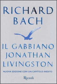 GABBIANO JONATHAN LIVINGSTON (RILEGATO) di BACH RICHARD