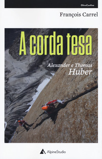 A CORDA TESA - ALEXANDER E THOMAS HUBER