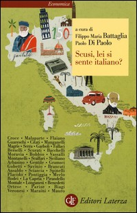 SCUSI LEI SI SENTE ITALIANO ? di BATTAGLIA F.M. - DI PAOLO P. (A CURA DI)
