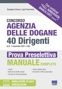 CONCORSO AGENZIA DELLE DOGANE - 40 DIRIGENTI - PROVA PRESELETTIVA MANUALE COMPLETO