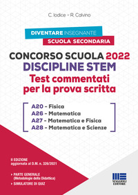 CONCORSO SCUOLA DISCIPLINE STEM A20 A26 A27 A28 - TEST COMMENTATI PER LA PROVA SCRITTA