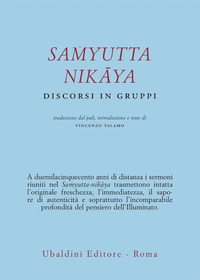 SAMYUTTA NIKAYA - DISCORSI IN GRUPPI