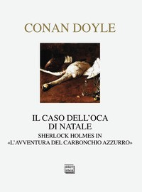 CASO DELL\'OCA DI NATALE di DOYLE CONAN