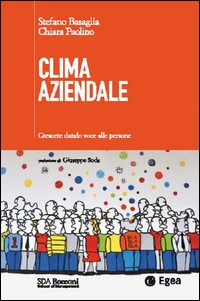 CLIMA AZIENDALE - CRESCERE DANDO VOCE ALLE PERSONE di BASAGLIA S. - PAOLINO C.