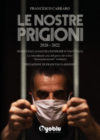 NOSTRE PRIGIONI