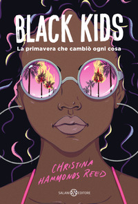 BLACK KIDS - LA PRIMAVERA CHE CAMBIO\' OGNI COSA