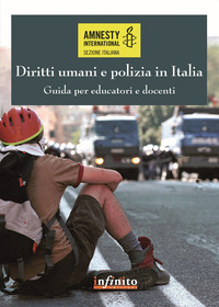 DIRITTI UMANI E POLIZIA IN ITALIA - GUIDA PER EDUCATORI E DOCENTI