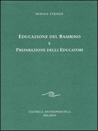EDUCAZIONE DEL BAMBINO E PREPARAZIONE DEGLI EDUCATORI