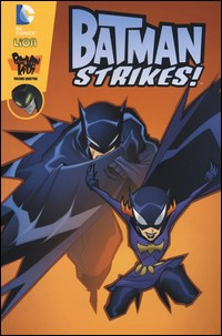 BATMAN STRIKES !