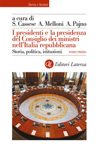 PRESIDENTI E LA PRESIDENZA DEL CONSIGLIO DEI MINISTRI NELL\'ITALIA REPUBBLICANA