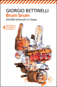 BRUM BRUM - 254.000 CHILOMETRI IN VESPA