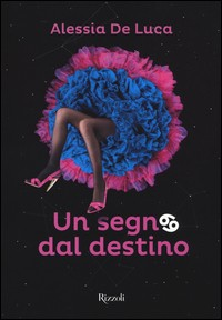 SEGNO DAL DESTINO - ACQUA di DE LUCA ALESSIA