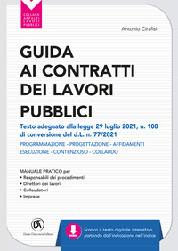 GUIDA AI CONTRATTI DEI LAVORI PUBBLICI - MANUALE PRATICO