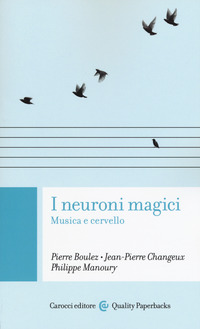 NEURONI MAGICI - MUSICA E CERVELLO
