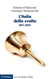 ITALIA DELLA SVOLTA - 2011 - 2021
