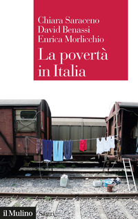 POVERTA\' IN ITALIA - SOGGETTI MECCANISMI POLITICHE