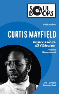 CURTIS MAYFIELD - IMPRESSIONI DI CHICAGO
