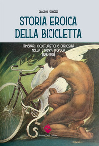 STORIA EROICA DELLA BICICLETTA