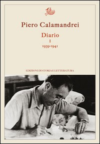 DIARIO 1 - 1939 - 1942 di CALAMANDREI PIERO