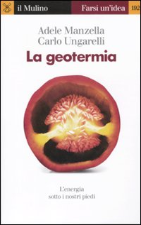 GEOTERMIA - L\'ENERGIA SOTTO I NOSTRI PIEDI