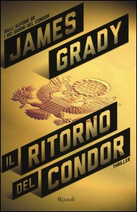 RITORNO DEL CONDOR di GRADY JAMES