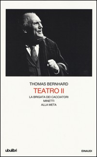 TEATRO 2 (BERNHARD) di BERNHARD THOMAS