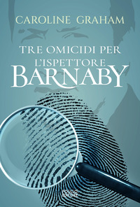 BARNABY - TRE OMICIDI PER L\'ISPETTORE BARNABY