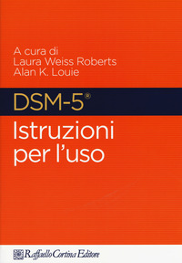 DSM 5 - ISTRUZIONI PER L\'USO