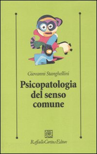 PSICOPATOLOGIA DEL SENSO COMUNE