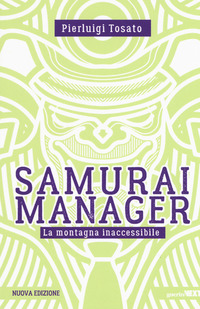 SAMURAI MANAGER LA MONTAGNA INACCESSIBILE