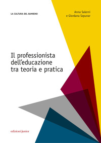 PROFESSIONISTA DELL\'EDUCAZIONE TRA TEORIA E PRATICA