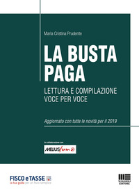BUSTA PAGA - LETTURA E COMPILAZIONE VOCE PER VOCE 2019