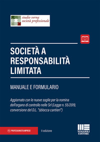 SOCIETA\' A RESPONSABILITA\' LIMITATA - MANUALE E FORMULARIO