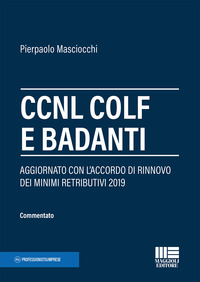 CCNL COLF E BANDANTI - AGGIORNATO CON L\'ACCORDO DI RINNOVO DEI MINIMI RETRIBUTIVI 2019