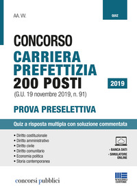 CONCORSO CARRIERA PREFETTIZIA 200 POSTI - QUIZ PROVA PRESELETTIVA