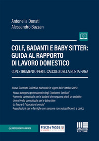 COLF BADANTI E BABY SITTER - GUIDA AL RAPPORTO DI LAVORO DOMESTICO