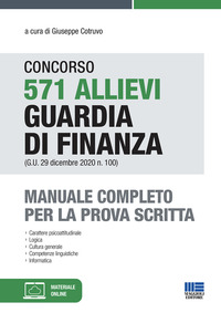 CONCORSO 571 ALLIEVI GUARDIA DI FINANZA - MANUALE COMPLETO PER LA PROVA SCRITTA