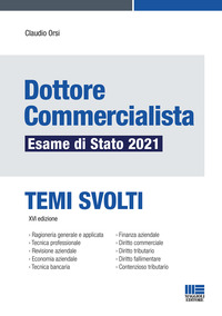 DOTTORE COMMERCIALISTA - ESAME DI STATO 2021 TEMI SVOLTI