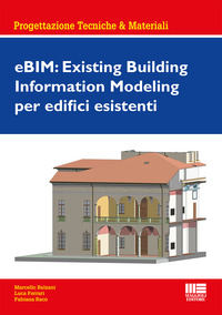 EBIM - EXISTING BUILDING INFORMATION MODELING PER EDIFICI ESISTENTI