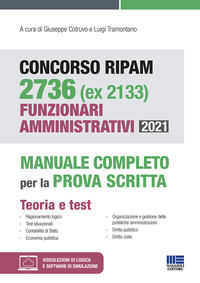 CONCORSO RIPAM 2736 EX 2133 FUNZIONARI AMMINISTRATIVI 2021 MANUALE COMPLETO