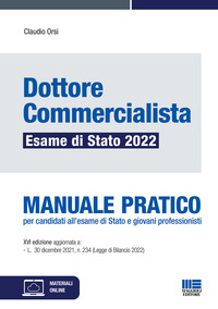 DOTTORE COMMERCIALISTA ESAME DI STATO 2022 - MANUALE PRATICO