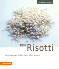 RISOTTI - 33X GUSTARE NELLE DOLOMITI