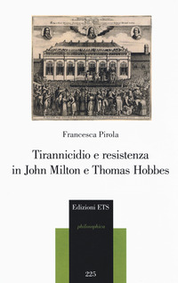 TIRANNICIDIO E RESISTENZA IN JOHN MILTON E THOMAS HOBBE